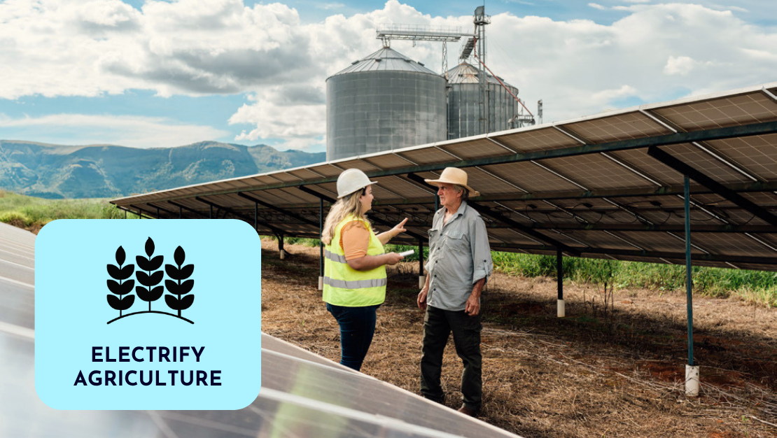 Photo of agricultural setting with text: Electrify Agriculture