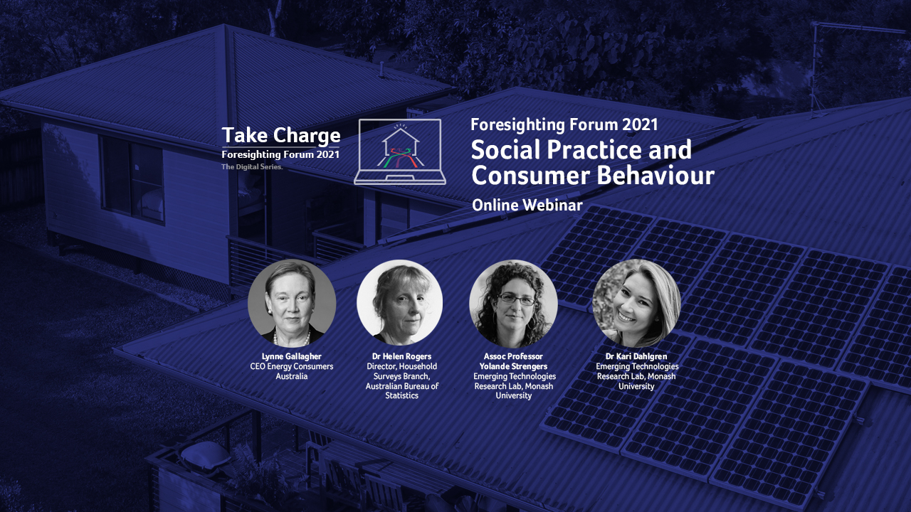 Foresighting Forum Webinar One: Social Practice and Consumer Behaviour