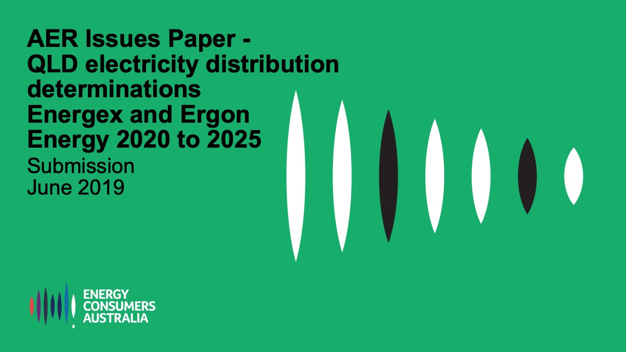 AER Issues Paper – QLD electricity distribution determinations (Energex and Ergon Energy) 2020 to 2025: Submission